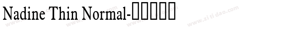 Nadine Thin Normal字体转换
